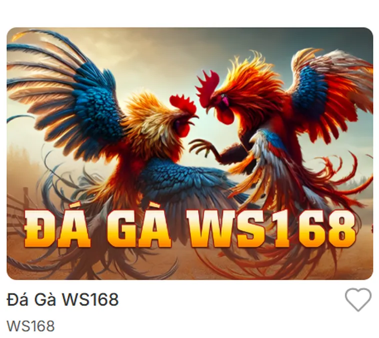 Đá Gà WS168 Tại Bin88 Trải Nghiệm Đỉnh Cao Nhận Thưởng Tiền Tỷ Mỗi Ngày